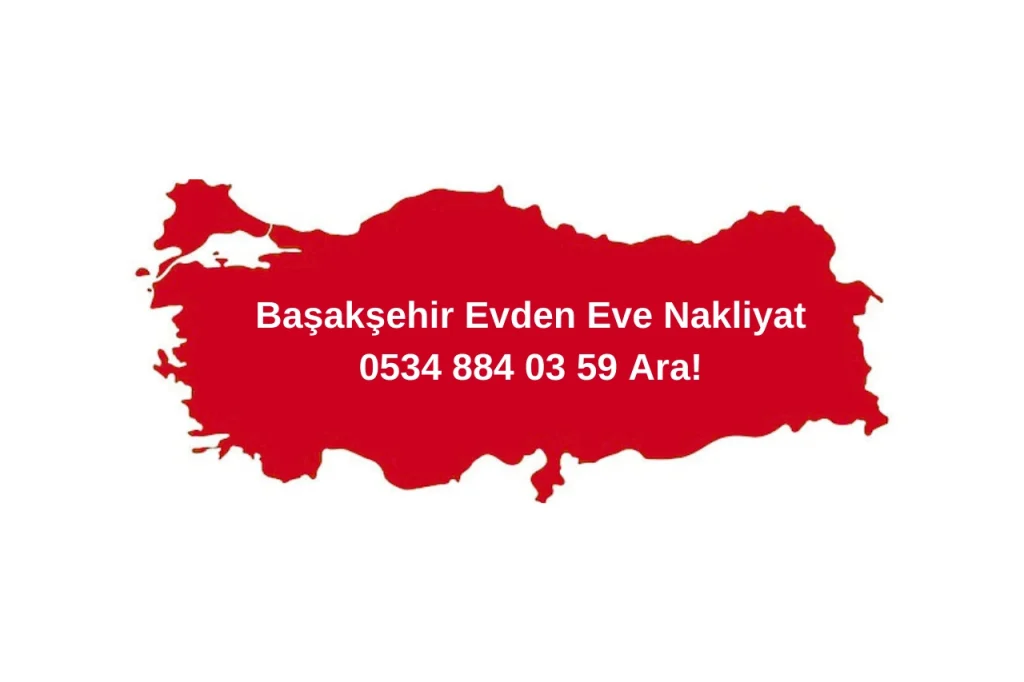 Başakşehir Evden Eve Nakliyat