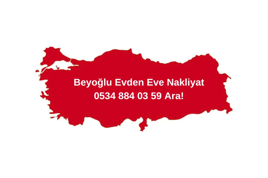 Beyoğlu Evden Eve Nakliyat
