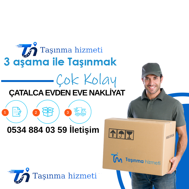Çatalca Evden Eve Nakliyat